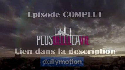 [ SERIE] Plus belle la vie - Episode 2 [ENTIER ... FRANCAIS ]