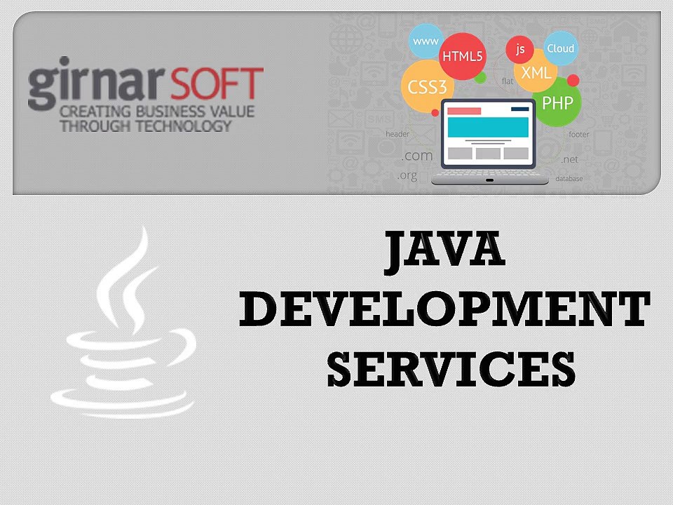 Java  Development Services and Solutions by GirnarSoft