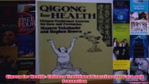 Download PDF  Qigong for Health Chinese Traditional Exercises for Cure and Prevention FULL FREE