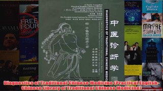 Download PDF  Diagnostics of Traditional Chinese Medicine Practical EnglishChinese Library of FULL FREE