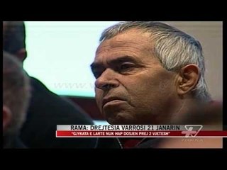 Rama: Drejtësia varrosi 21 janarin - News, Lajme - Vizion Plus