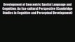 PDF Download Development of Geocentric Spatial Language and Cognition: An Eco-cultural Perspective