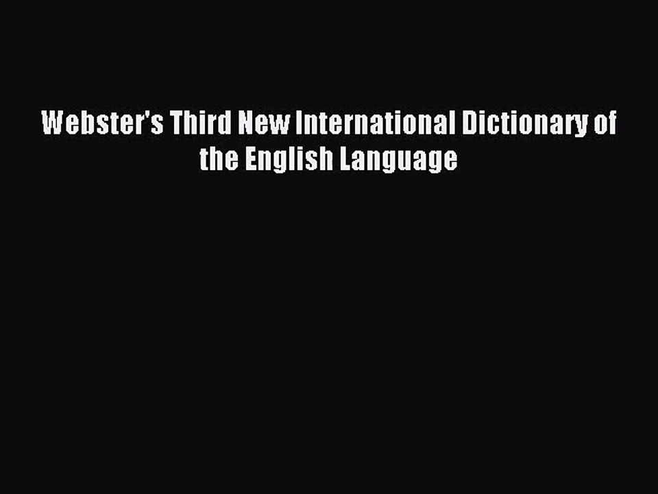 [PDF Download] Webster's Third New International Dictionary of the English Language [PDF] Online