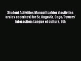 [PDF Download] Student Activities Manual (cahier d'activites orales et ecrites) for St. Onge/St.
