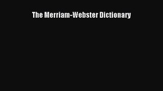 [PDF Download] The Merriam-Webster Dictionary [PDF] Online