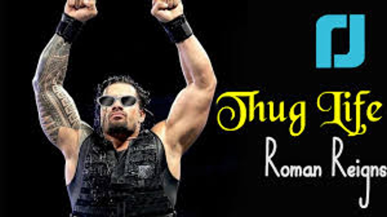Roman Reigns thug life
