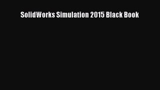 [PDF Download] SolidWorks Simulation 2015 Black Book [Download] Online