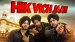 Hik Vich Jaan - Gippy Grewal Ft. Badshah Full HD