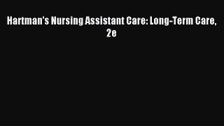 PDF Download - Hartman's Nursing Assistant Care: Long-Term Care 2e Download Full Ebook