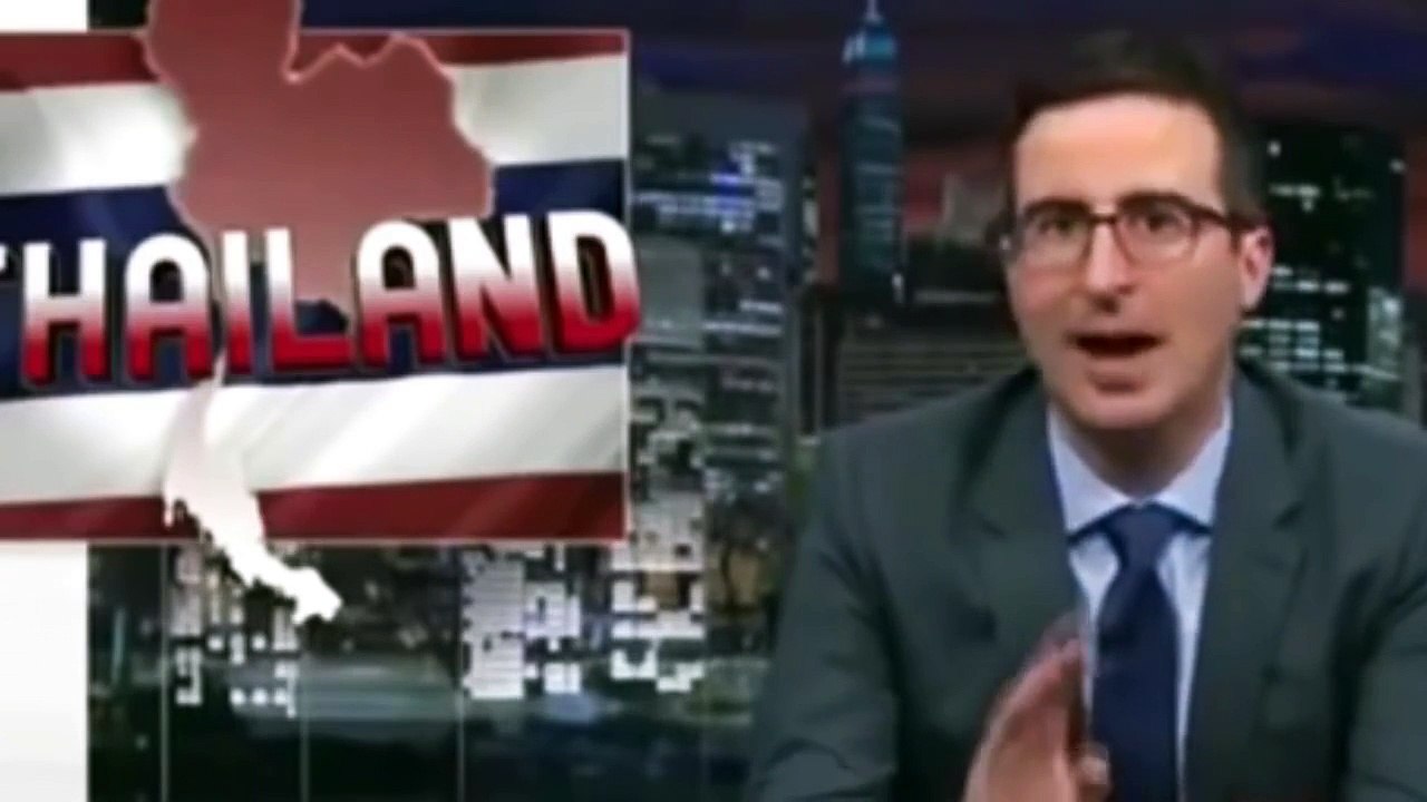 John Oliver answers to Thailand John Oliver