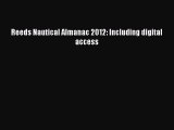 [PDF Download] Reeds Nautical Almanac 2012: Including digital access [Read] Online