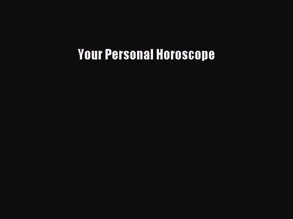 [PDF Download] Your Personal Horoscope [PDF] Online