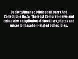 [PDF Download] Beckett Almanac Of Baseball Cards And Collectibles No. 5: :The Most Comprehensive