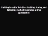 [PDF Download] Building Scalable Web Sites: Building Scaling and Optimizing the Next Generation