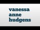 vanessa anne hudgens meaning and pronunciation
