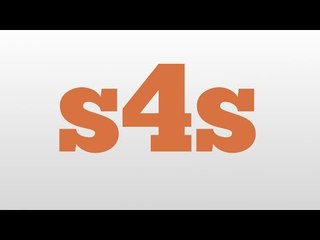 s4s meaning and pronunciation