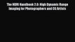 [PDF Download] The HDRI Handbook 2.0: High Dynamic Range Imaging for Photographers and CG Artists