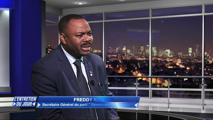 Entretien du jour avec Freddy KITA
