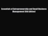 [PDF Download] Essentials of Entrepreneurship and Small Business Management (8th Edition) [Download]