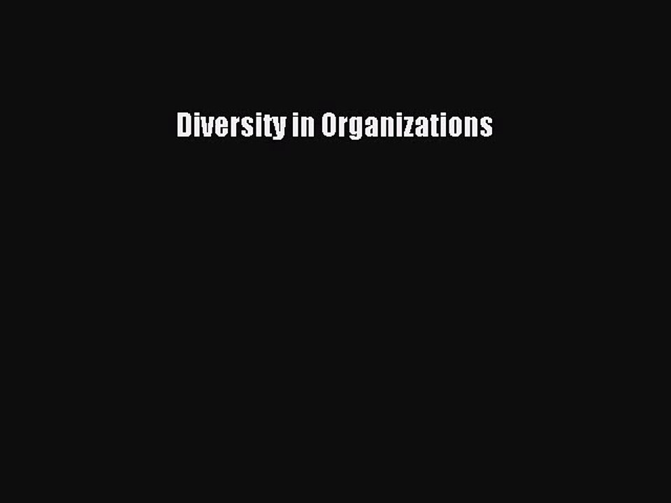 [PDF Download] Diversity in Organizations [PDF] Online