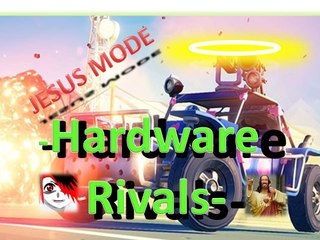 HARDWARE RIVALS -Jesus Christ Bonus