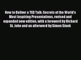 [PDF Download] How to Deliver a TED Talk: Secrets of the World's Most Inspiring Presentations