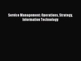 [PDF Download] Service Management: Operations Strategy Information Technology [PDF] Online