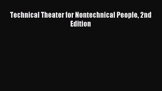 [PDF Download] Technical Theater for Nontechnical People 2nd Edition [PDF] Online