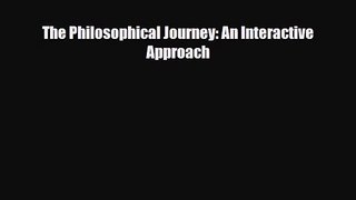 [PDF Download] The Philosophical Journey: An Interactive Approach [Read] Full Ebook