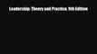[PDF Download] Leadership: Theory and Practice 6th Edition [Download] Online