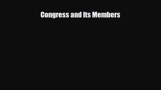 [PDF Download] Congress and Its Members [Download] Online