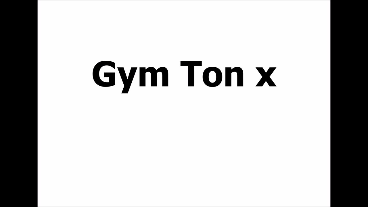 Gym Ton x