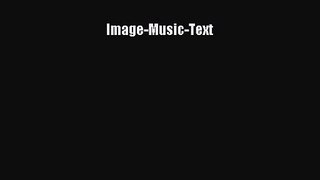 [PDF Download] Image-Music-Text [Read] Full Ebook