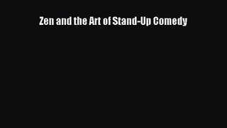 [PDF Download] Zen and the Art of Stand-Up Comedy [Download] Full Ebook