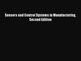 [PDF Download] Sensors and Control Systems in Manufacturing Second Edition [Read] Online