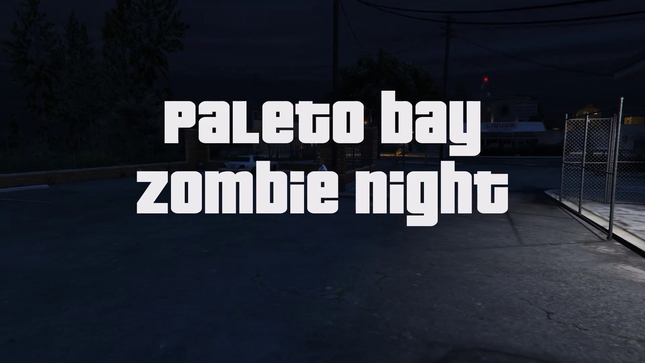 Paleto Bay Zombie Night