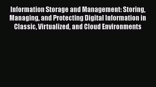 [PDF Download] Information Storage and Management: Storing Managing and Protecting Digital