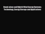 [PDF Download] Stand-alone and Hybrid Wind Energy Systems: Technology Energy Storage and Applications