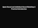[PDF Download] Agent-Based and Individual-Based Modeling: A Practical Introduction [Read] Online