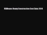 Read RSMeans Heavy Construction Cost Data 2014 PDF Online