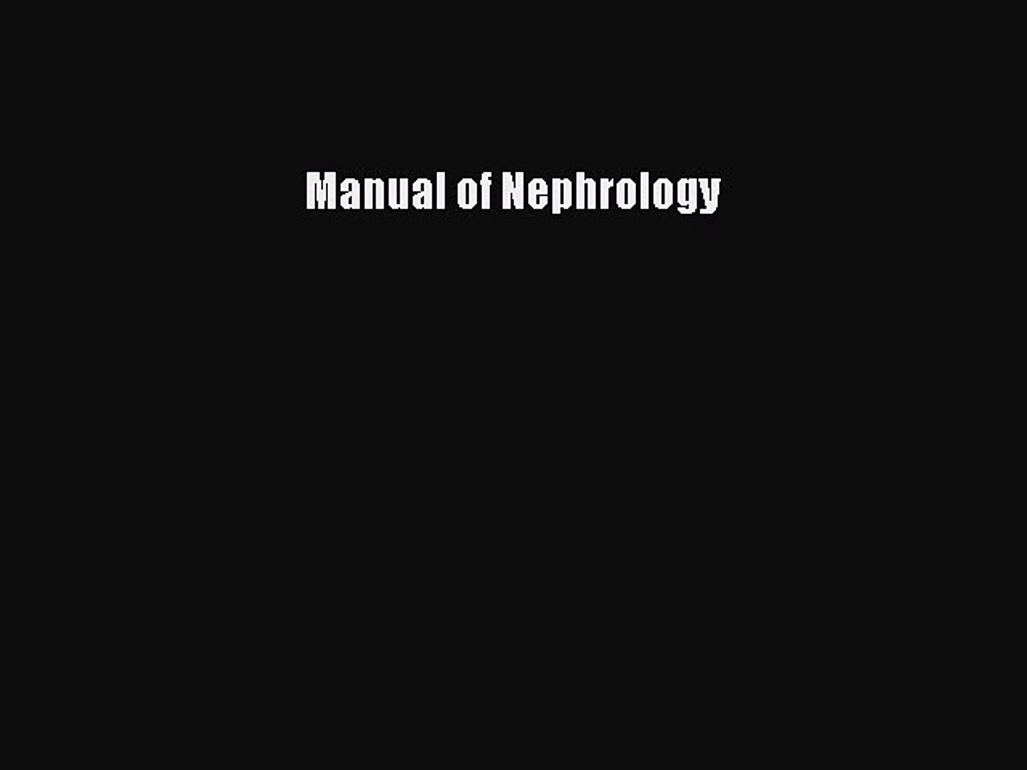 ⁣PDF Download Manual of Nephrology Read Full Ebook