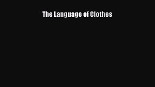 [PDF Download] The Language of Clothes [Read] Full Ebook