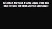 [PDF Download] Greenbelt Maryland: A Living Legacy of the New Deal (Creating the North American