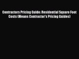 Download Contractors Pricing Guide: Residential Square Foot Costs (Means Contractor's Pricing