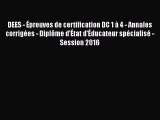 [PDF Download] DEES - Épreuves de certification DC 1 à 4 - Annales corrigées - Diplôme d'État