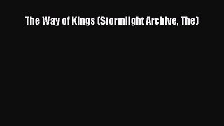 [PDF Download] The Way of Kings (Stormlight Archive The) [Read] Online