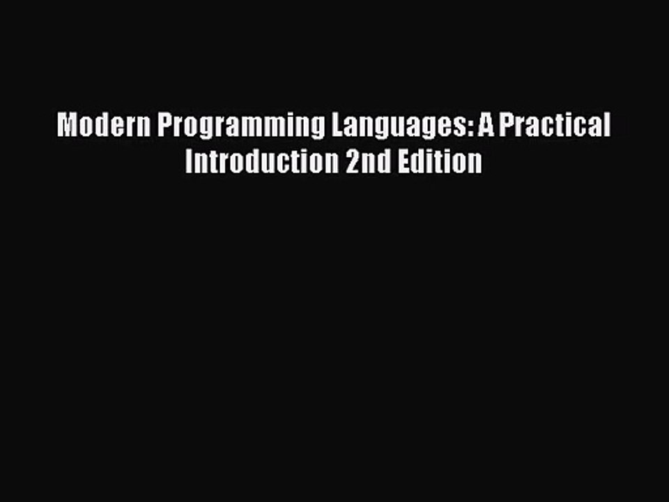 [PDF Download] Modern Programming Languages: A Practical Introduction 2nd Edition [Download]