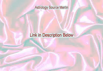 Astrology Source Merlin Review - Free