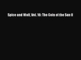[PDF Download] Spice and Wolf Vol. 16: The Coin of the Sun II [PDF] Full Ebook