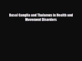 [PDF Download] Basal Ganglia and Thalamus in Health and Movement Disorders [Download] Full